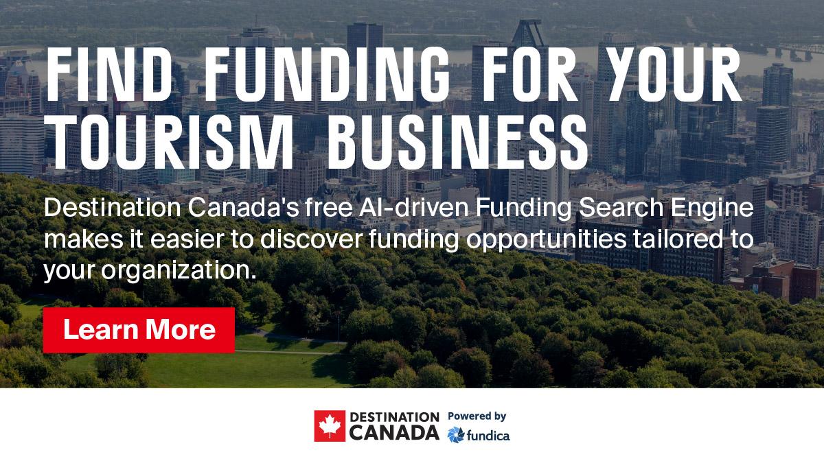 Destination Canada promotional graphic advertising a free AI-driven funding search engine for Canadian tourism businesses, powered by Fundica.